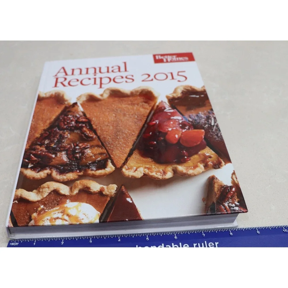 Better Homes and Gardens Annual Recipes 2015 Hardcover Cookbook 250+ Recipes
